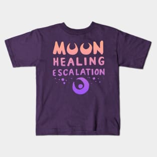 Moon Healing Escalation. Kids T-Shirt